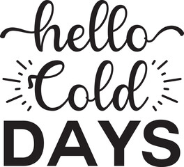 hello cold days SVG