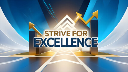 Strive for Excellence Poster