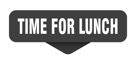 Fototapeta premium TIME FOR LUNCH banner, button, sign on transparent background