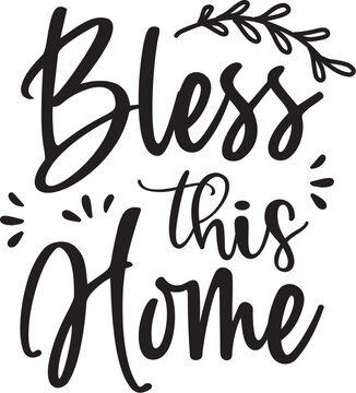 Bless this home svg retro t shirt design vector sublimation