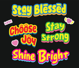 Motivational and Inspirational Quotes in Cute and Colorful Typography – Perfect for Stickers, Social Media, and Graphic Design Projects