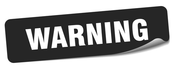 WARNING sticker isolated on white background