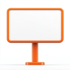 a billboard with orange border. simple cartoon, 3d. white background