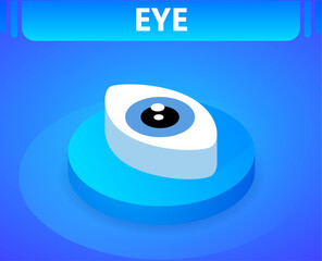 Eye isometric icon. Vector illustration. 3d concept