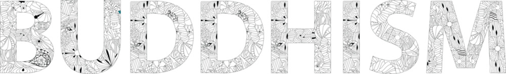 BUDDHISM in the style of abstract hand drawing for coloring. Letters with ornament
