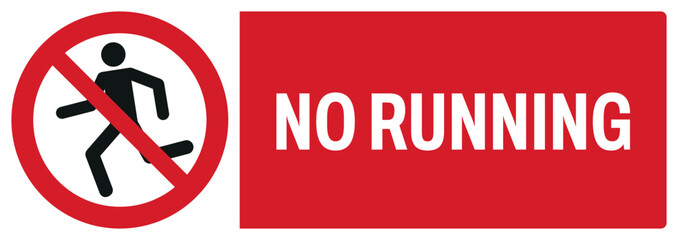 ISO prohibition safety signs uppercase text_no running_landscape size 1/2 a4,a3,a2,a1	
 