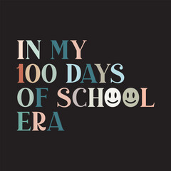 In My 100 Days of School Era