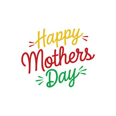 A handwriting typography design text happy Mothers Day