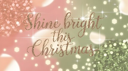 Obraz premium shine bright this christmas with peach pink and sage green glitter in shiny defocused background