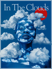 Woman covered in clouds pattern with clouds surrounding her, poster design. Head in the clouds conceptual background.