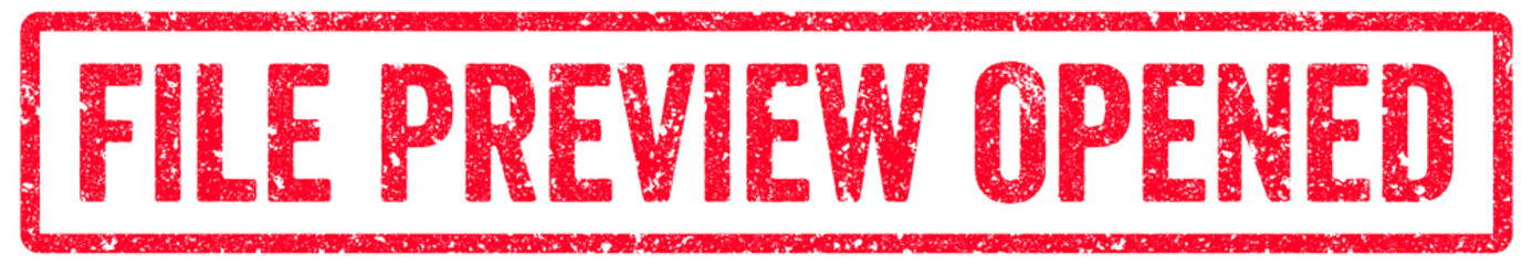 File Preview Opened Stamp Transparent Seal, Red Grunge File Preview Opened Word Rubber Stamp Seal
