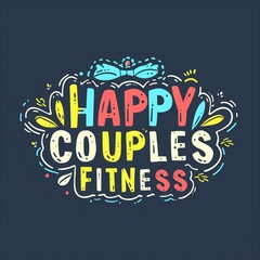 Playful typography logo reading happy couples fitness colorful rounded letters black background conveying cheerful energetic feel