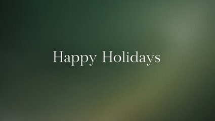 Obraz premium Happy Holidays Greeting on Dark Green Background