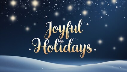 Joyful Holidays Winter Snowscape Festive Greetings