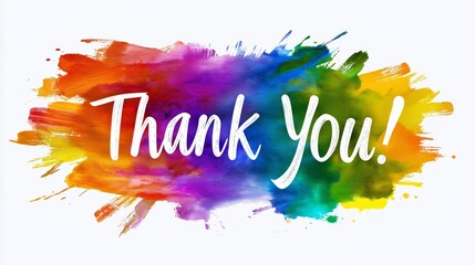 A bright and lively display of gratitude featuring the words Thank You, artistically painted with a blend of colorful brush strokes. This inspiring artwork brings joy and positivity