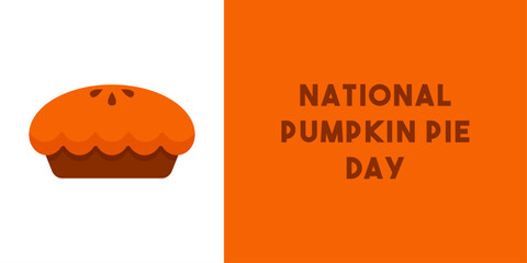 National Pumpkin Pie Day. Banner, card, background.