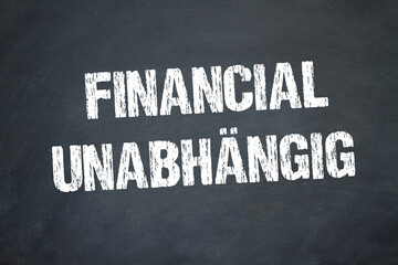 finanziell unabhängig	
