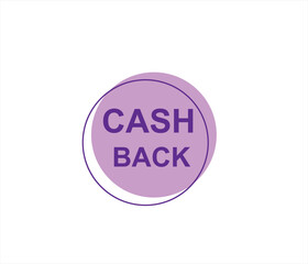 Cash back icon Colorful Money refund signs. cashback banner collection. Return of money from purchases. Promotion badges for your business. 