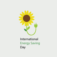 International energy saving day poster design. Sun flower illustration. Energy saving day.