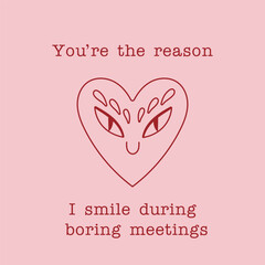 Funny valentines day card, hand drawn hearts, funny text