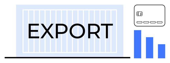Shipping container labeled EXPORT, credit card, and bar graph highlight themes of global trade, logistics, e-commerce, finance, and economic analysis. Ideal for business, trade commerce finance