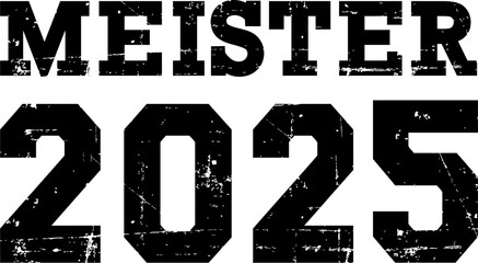 Meister 2025 Schriftzug