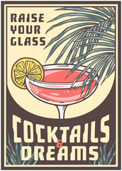 Refreshing pink cosmopolitan cocktail garnished with a lemon slice sits beneath a stylized palm leaf, evoking a tropical vibe with the text raise your glass and cocktails and dreams
