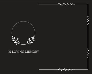 Funeral vector card. Empty card. Black and white background and frame