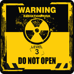 Obraz premium Warning, Do not open, radioactive level 3, sign vector