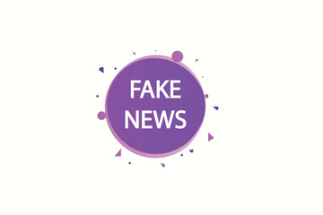 button web template, fake news, Speech bubble, banner label

