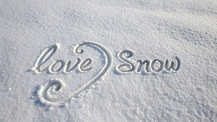Love Snow Winter Scene - Winter wonderland, love message, snow writing, cold season, romantic feeling.