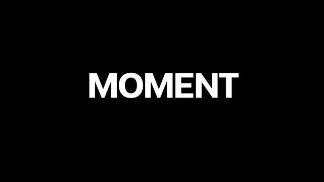 text moment animation transaparent background