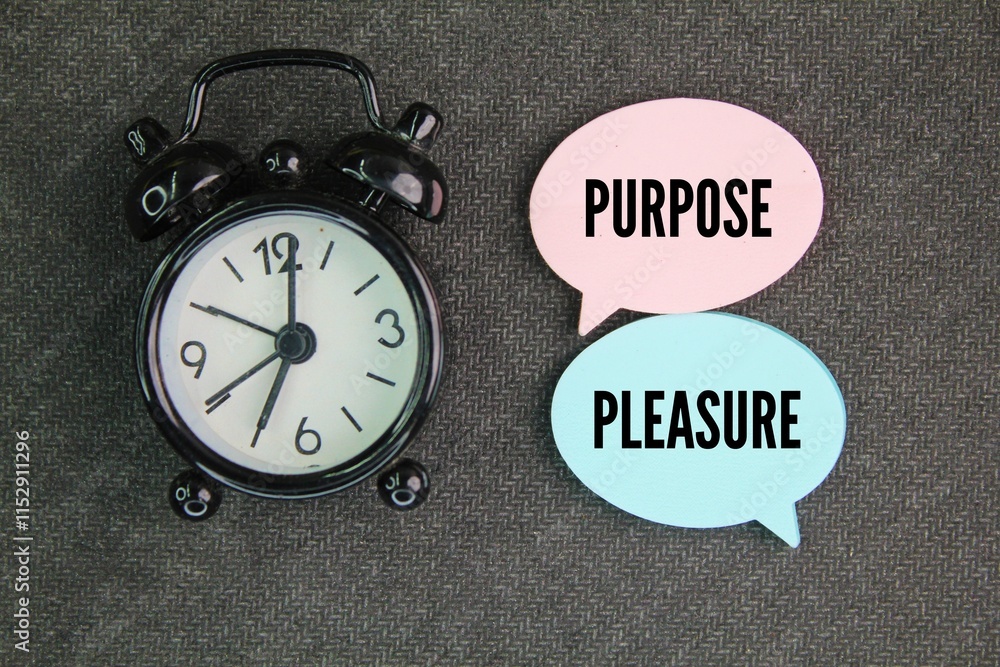Poster bell clock with the words purpose and pleasure. finding a balance where both can coexist and complem
