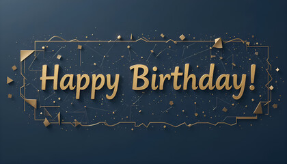 Fototapeta premium Dark blue background with the inscription Happy Birthday in gold letters