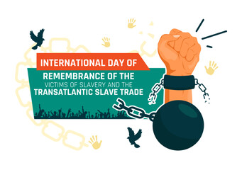 International Day of Remembrance of the Victims of Slavery and the Transatlantic Slave Trade Vector Illustration Featuring Broken Handcuffs on Hands
