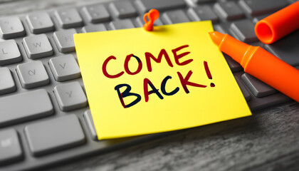 Come Back Reminder, Sticky Note on Laptop, Reminder to Return