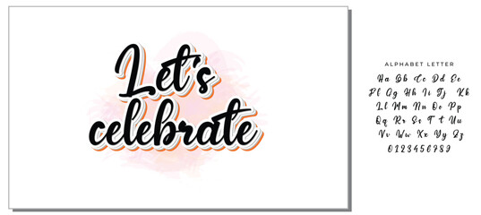 Let's celebrate sign. Handwritten modern brush lettering with golden strokes. For holiday design, postcard, party invitation, banner, poster. Modern calligraphy. Isolated vector illustration