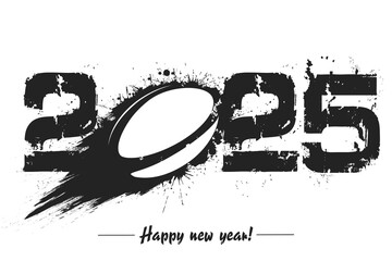 Numbers 2025 and flying abstract rugby ball made from blots with by milky way in grunge style. Happy New Year 2025. Design template for greeting card. Vector illustration on isolated background