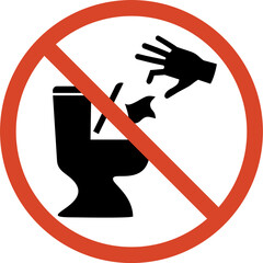 Design of no throw garbage in the toilet sign