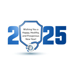 New Year 2025 number with doctor stethoscope creative concept. Happy, prosperous, Healthy and well wishes greeting card, post banner design.