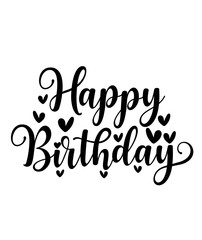 Happy Birthday typography design on plain white transparent isolated background for card, shirt, hoodie, sweatshirt, apparel, tag, mug, icon, poster or badge