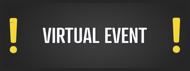 Virtual Event. A blackboard with white text. Illustration with grunge text style.