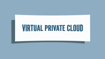 Virtual Private Cloud. A card isolated on blue background.