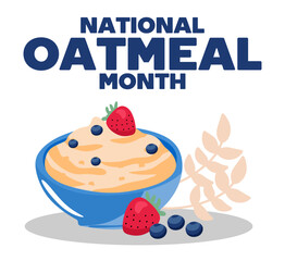 Happy National Oatmeal Month with a delicious bowl of oatmeal