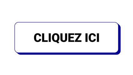 Cliquez Ici Web Site Button