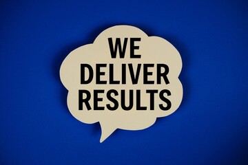We Deliver Results text with speech bubble on red background
