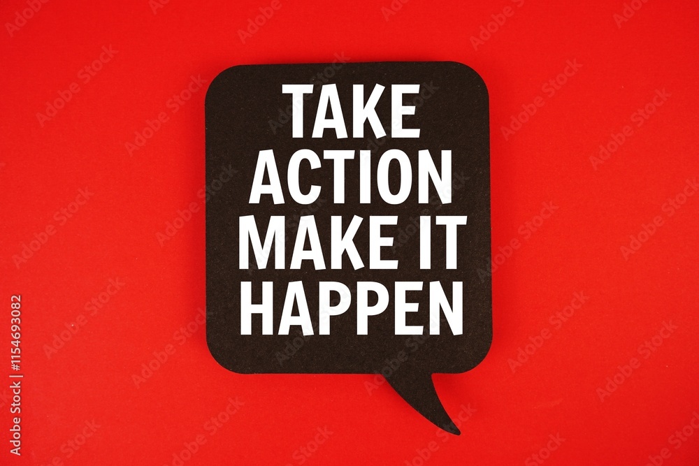 Poster take action. make it happen text with speech bubble on red background