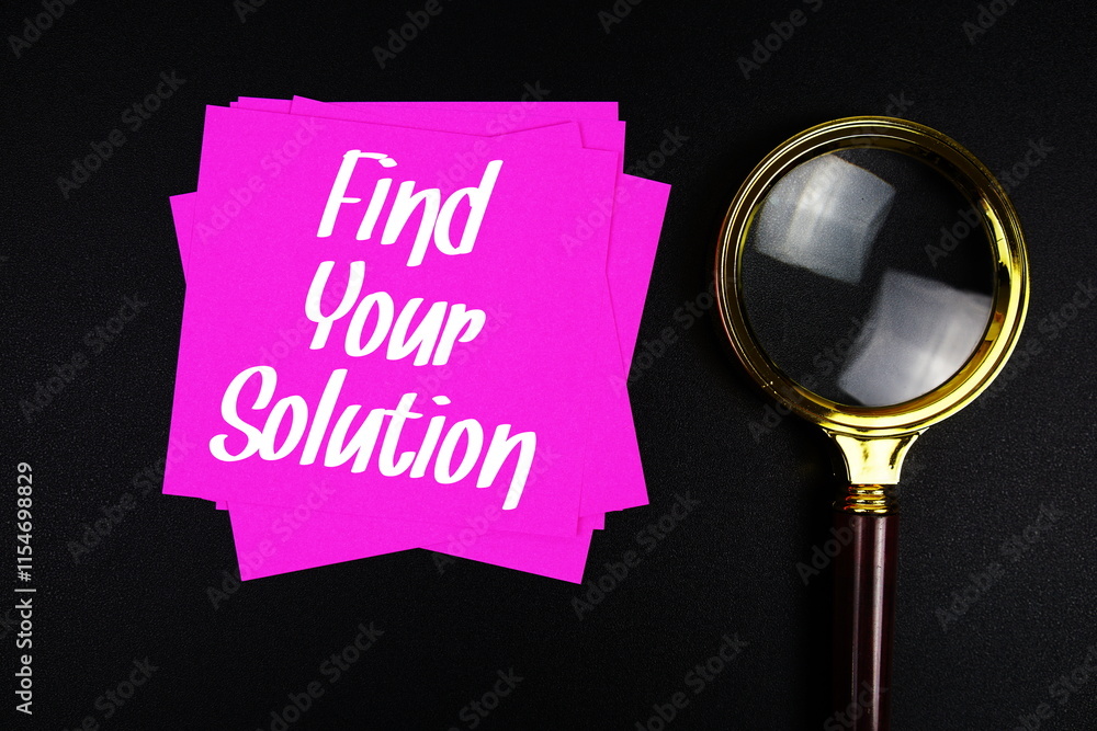 Poster find your solution text on sticky note with magnifying glass on black background