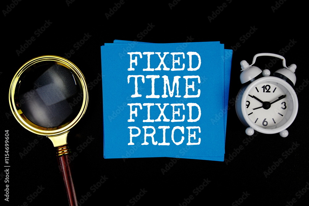 Poster ftfp - fixed time fixed price text on sticky note with magnifying glass and alarm clock on black bac