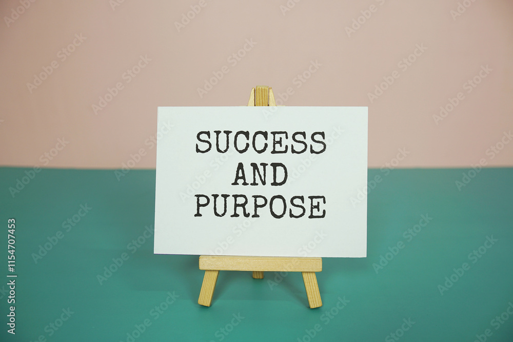 Poster success and purpose text message with easel on blue background